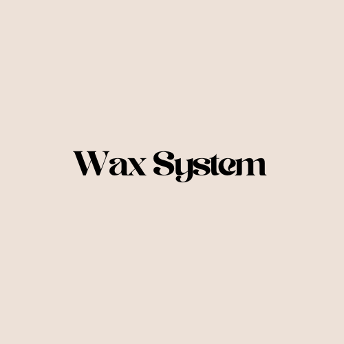 Wax System