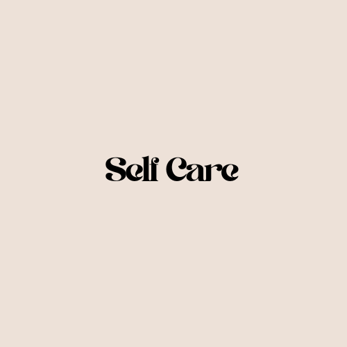 Self Care