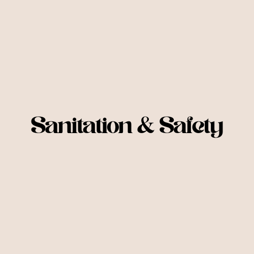 Sanitation & Safety